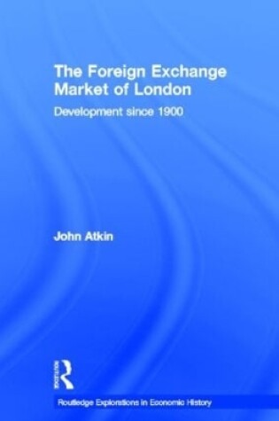 Cover of The Foreign Exchange Market of London