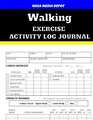 Book cover for Walking Exercise Activity Log Journal