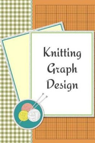 Cover of Knitting Graph Design