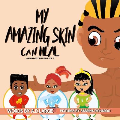 Book cover for My Amazing Skin Can Heal