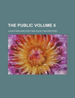 Book cover for The Public Volume 6