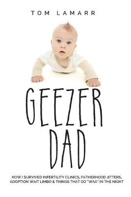 Book cover for Geezer Dad