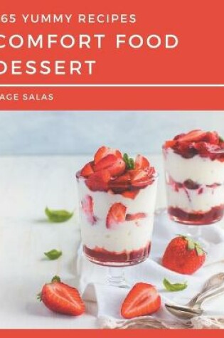 Cover of 365 Yummy Comfort Food Dessert Recipes