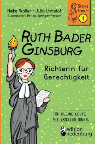 Cover of Ruth Bader Ginsburg - Richterin für Gerechtigkeit