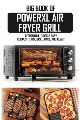 Cover of Big Book Of PowerXL Air Fryer Grill