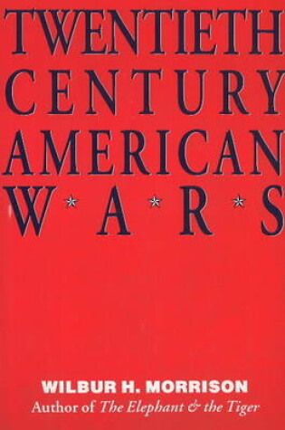 Cover of Twentieth Century American Wars