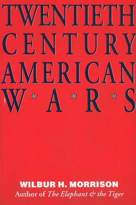 Book cover for Twentieth Century American Wars