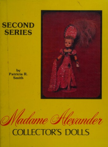 Book cover for Madame Alexander Collector's Dolls II, Second Series