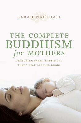 Book cover for The Complete Buddhism for Mothers