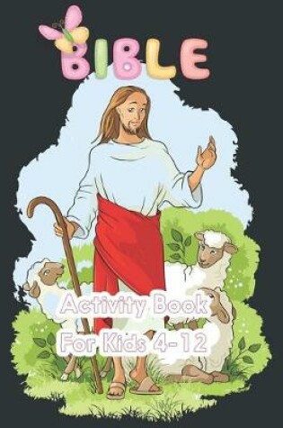 Cover of Bible Activity Book For Kids 4-12