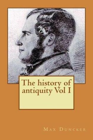 Cover of The history of antiquity Vol I