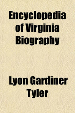 Cover of Encyclopedia of Virginia Biography