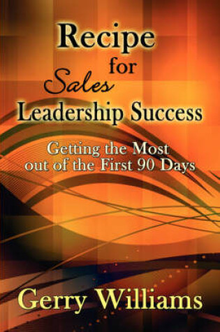 Cover of Recipe for Sales Leadership Success