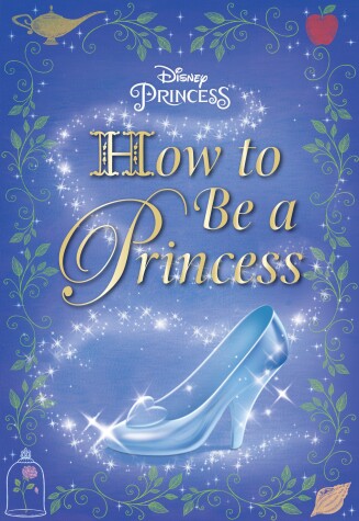 Book cover for How to Be a Princess (Disney Princess)