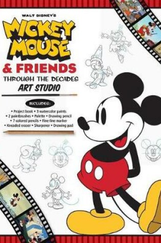 Cover of Disney Mickey Mouse & Friends Through the Decades Art Studio