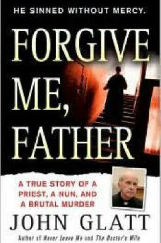 Cover of Forgive Me, Father