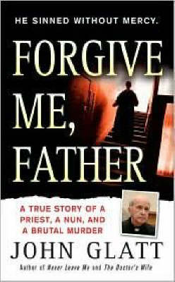 Book cover for Forgive Me, Father