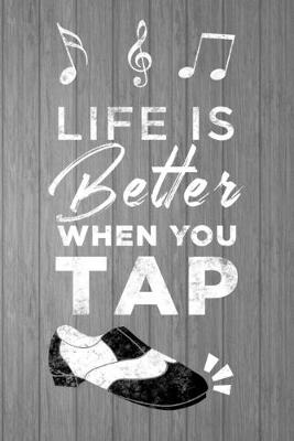 Book cover for Life is Better When You Tap