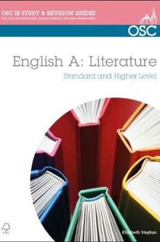 Cover of IB English a Literature: Study and Revision Guide