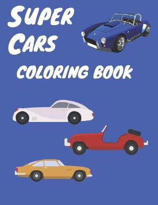 Book cover for Supercars Coloring Book