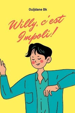 Cover of Willy, c'est Impoli!