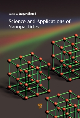 Book cover for Science and Applications of Nanoparticles