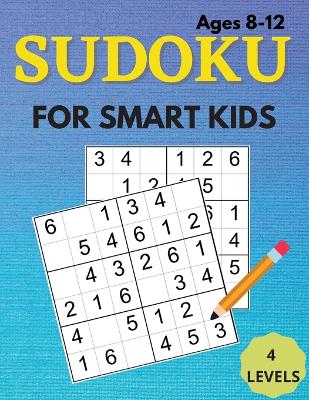 Book cover for The Sudoku Book For Smart Kids!