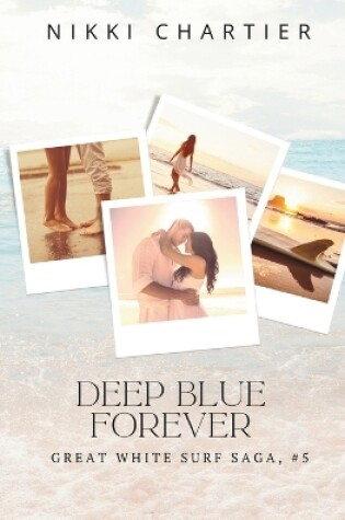 Cover of Deep Blue Forever