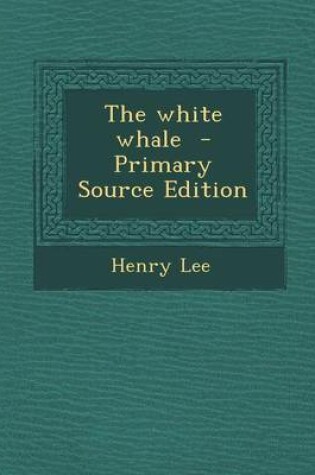 Cover of The White Whale