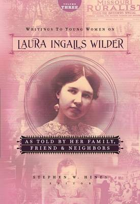 Book cover for Writings to Young Women on Laura Ingalls Wilder - Volume Three