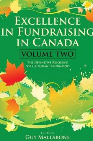 Cover of Excellence In Fundraising In Canada Volume 2