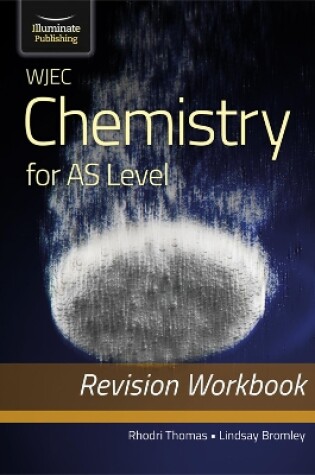 Cover of WJEC Chemistry for AS Level: Revision Workbook