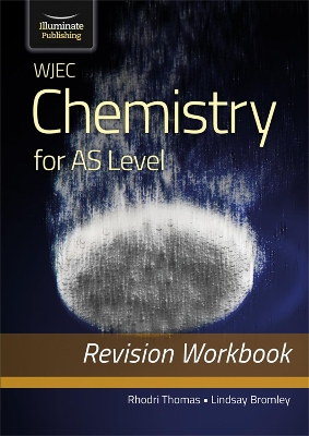 Book cover for WJEC Chemistry for AS Level: Revision Workbook