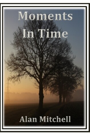 Cover of Moments in Time