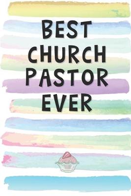 Cover of Best Church Pastor Ever