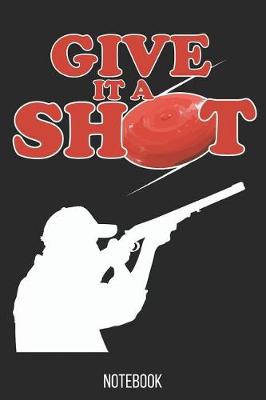 Book cover for Give it a Shot