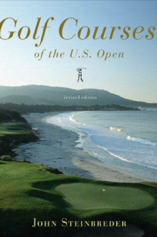 Cover of Golf Courses of the U.S. Open