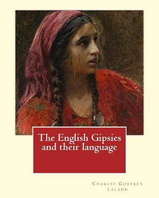 Book cover for The English Gipsies and their language. By