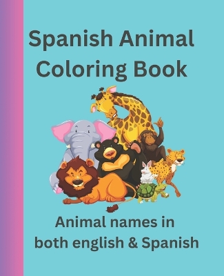 Book cover for Spanish Animal Coloring Book