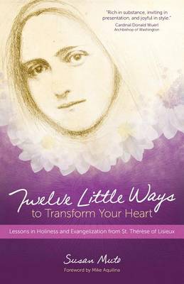 Book cover for Twelve Little Ways to Transform Your Heart