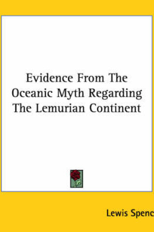 Cover of Evidence from the Oceanic Myth Regarding the Lemurian Continent