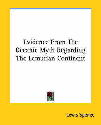 Book cover for Evidence from the Oceanic Myth Regarding the Lemurian Continent