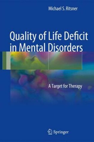 Cover of Quality of Life Deficit in Mental Disorders