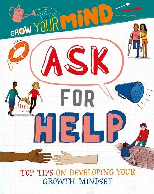Book cover for Grow Your Mind: Ask for Help