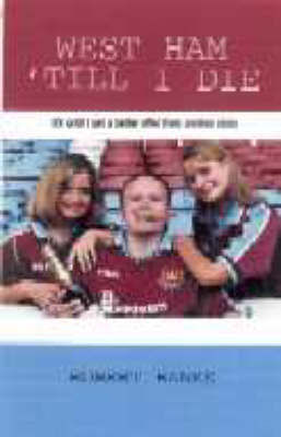 Book cover for West Ham 'till I Die