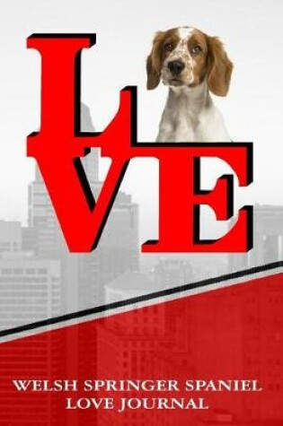 Cover of Welsh Springer Spaniel Love Journal