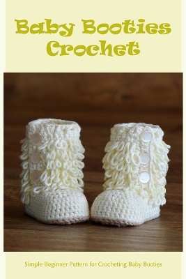Book cover for Baby Booties Crochet