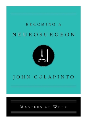 Cover of Becoming a Neurosurgeon