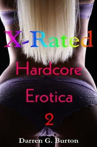 Cover of X-Rated Hardcore Erotica 2