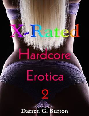 Cover of X-Rated Hardcore Erotica 2